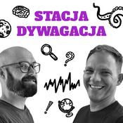 Podcast Stacja Dywagacja