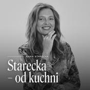 Podcast Starecka od kuchni