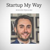 Podcast Startup My Way - Bogusz Pękalski