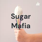 Podcast Sugar Mafia