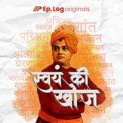 Podcast Swayam Ki Khoj: Swami Vivekanand Ki Jeevan Gaatha