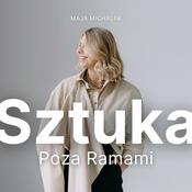 Podcast Sztuka Poza Ramami