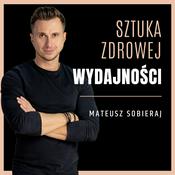 Podcast Sztuka Zdrowej Wydajności