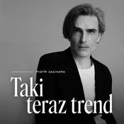 Podcast Taki teraz trend