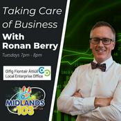 Podcast Taking Care Of Business with Ronan Berry