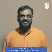 Podcast Talks by Swami Shasvatananda