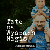 Podcast Tato Na Wyspach Magis