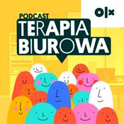 Podcast Terapia Biurowa