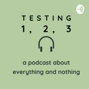 Podcast Testing 1, 2, 3