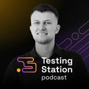 Podcast 🎙️Testing Station