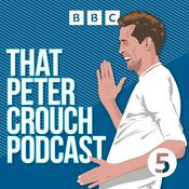 Podcast That Peter Crouch Podcast