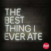 Podcast The Best Thing I Ever Ate