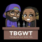 Podcast The Black Guy Who Tips Podcast