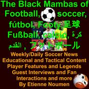 Podcast The black Mambas of Football and Soccer