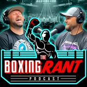 Podcast The Boxing Rant