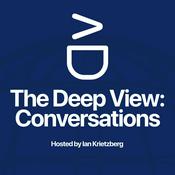 Podcast The Deep View: Conversations