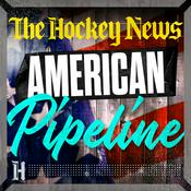 Podcast The Hockey News: American Pipeline