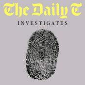 Podcast The Daily T: Investigates