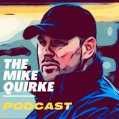 Podcast The Mike Quirke Podcast