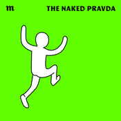 Podcast The Naked Pravda