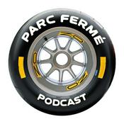 Podcast The Parc Fermé F1 Podcast