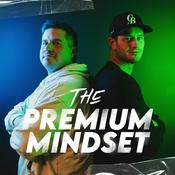 Podcast The Premium Mindset