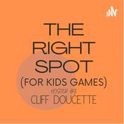 Podcast The Right Spot (For Kids Games)