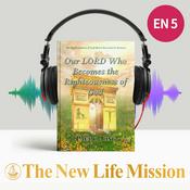 Podcast The Righteousness of God that is Revealed in Romans - Our LORD Who Becomes the Righteousness of God (I)