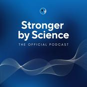 Podcast The Stronger By Science Podcast