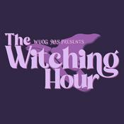 Podcast The Witching Hour: Your Weekly Horrorscope