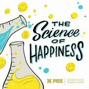 Podcast The Science of Happiness