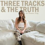 Podcast Three Tracks & The Truth with Madeleine Molly