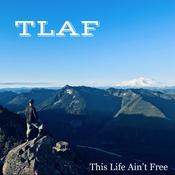 Podcast TLAF: This Life Aint Free