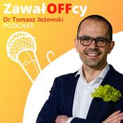 Podcast Tomasz Jeżewski - ZawałOFFcy