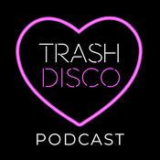 Podcast Trash Disco Podcast