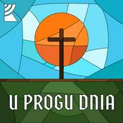 Podcast U progu dnia | Radio Katowice