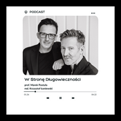 Podcast W Stronę Długowieczności