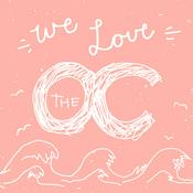 Podcast We Love The OC