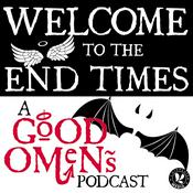 Podcast Welcome to the End Times: a Good Omens podcast