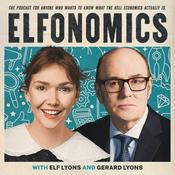 Podcast Elfonomics - with Elf Lyons and Dr Gerard Lyons