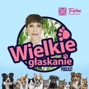 Podcast Wielkie Głaskanie