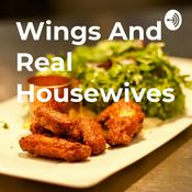 Podcast Wings And Real Housewives