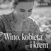 Podcast Wino, kobieta i krem