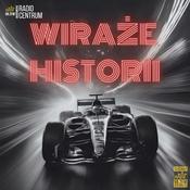 Podcast Wiraże Historii