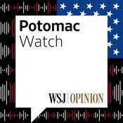 Podcast WSJ Opinion: Potomac Watch