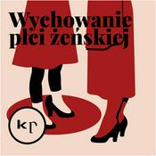 Podcast Wychowanie płci żeńskiej