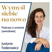 Podcast Wymyśl siebie na nowo