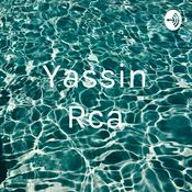 Podcast Yassin Rca