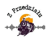 Podcast Z Przedziału