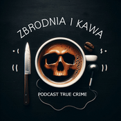 Podcast Zbrodnia i Kawa